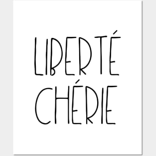 Liberté Chérie Posters and Art